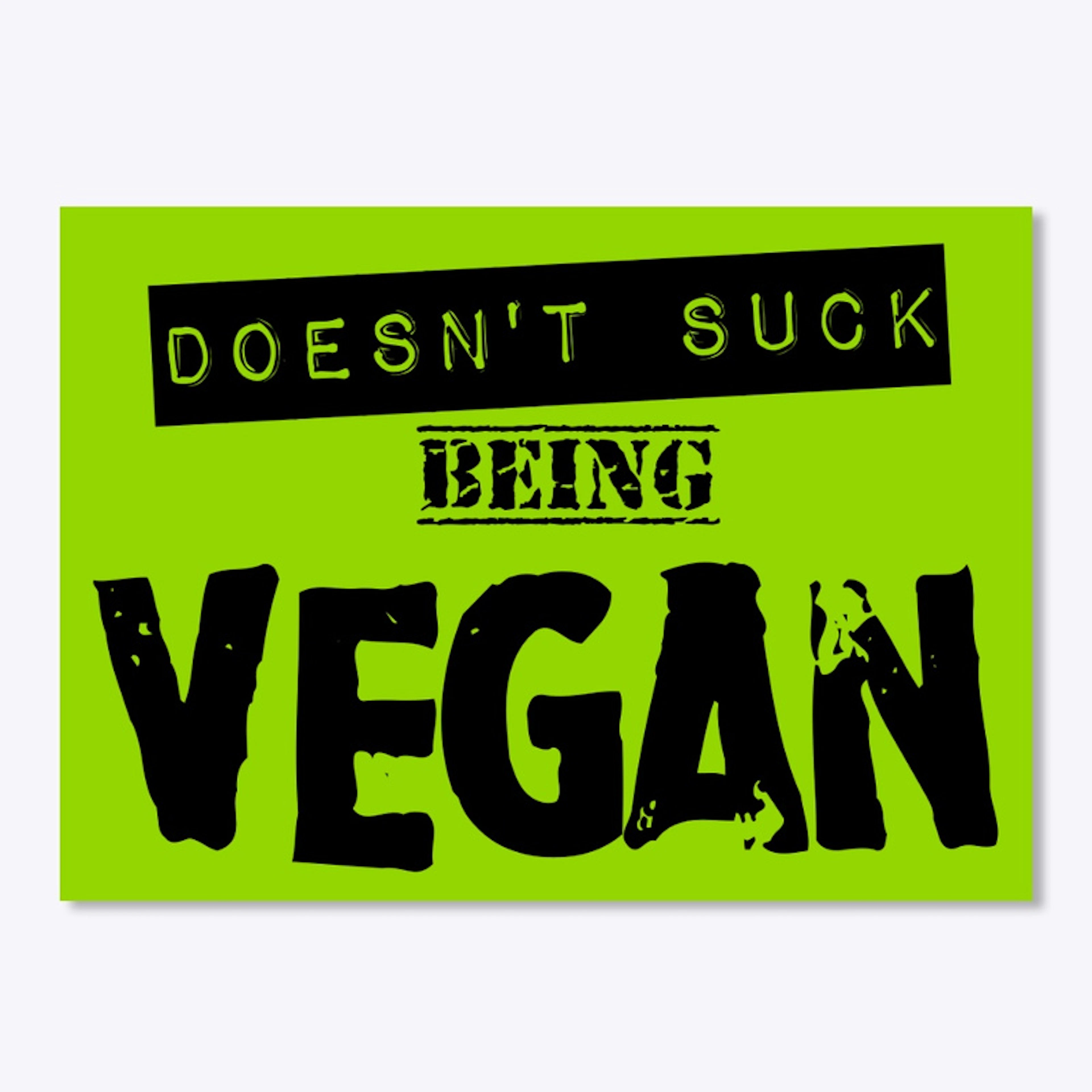 Doesn't Suck Being Vegan